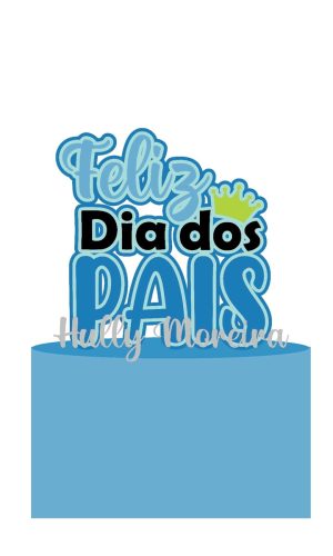 Topo De Bolo Dia Dos Pais